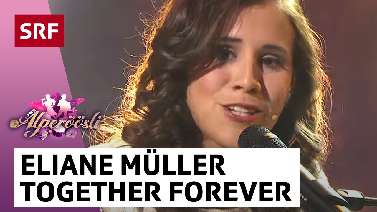 Eliane Müller: Together Forever | Alperöösli | SRF