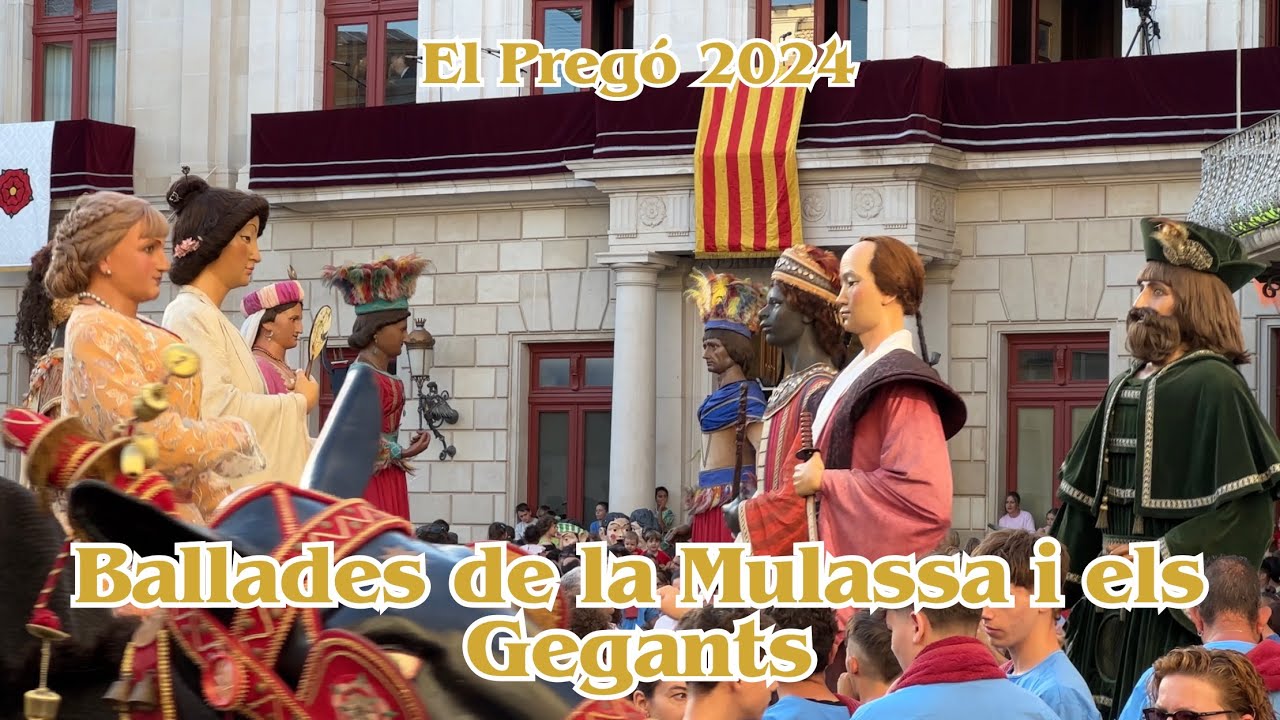 Ballades de la Mulassa i els Gegants de Reus 2024 (El Pregó)