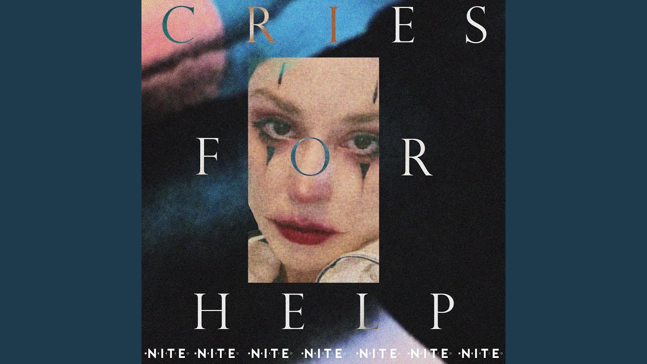 Cries For Help