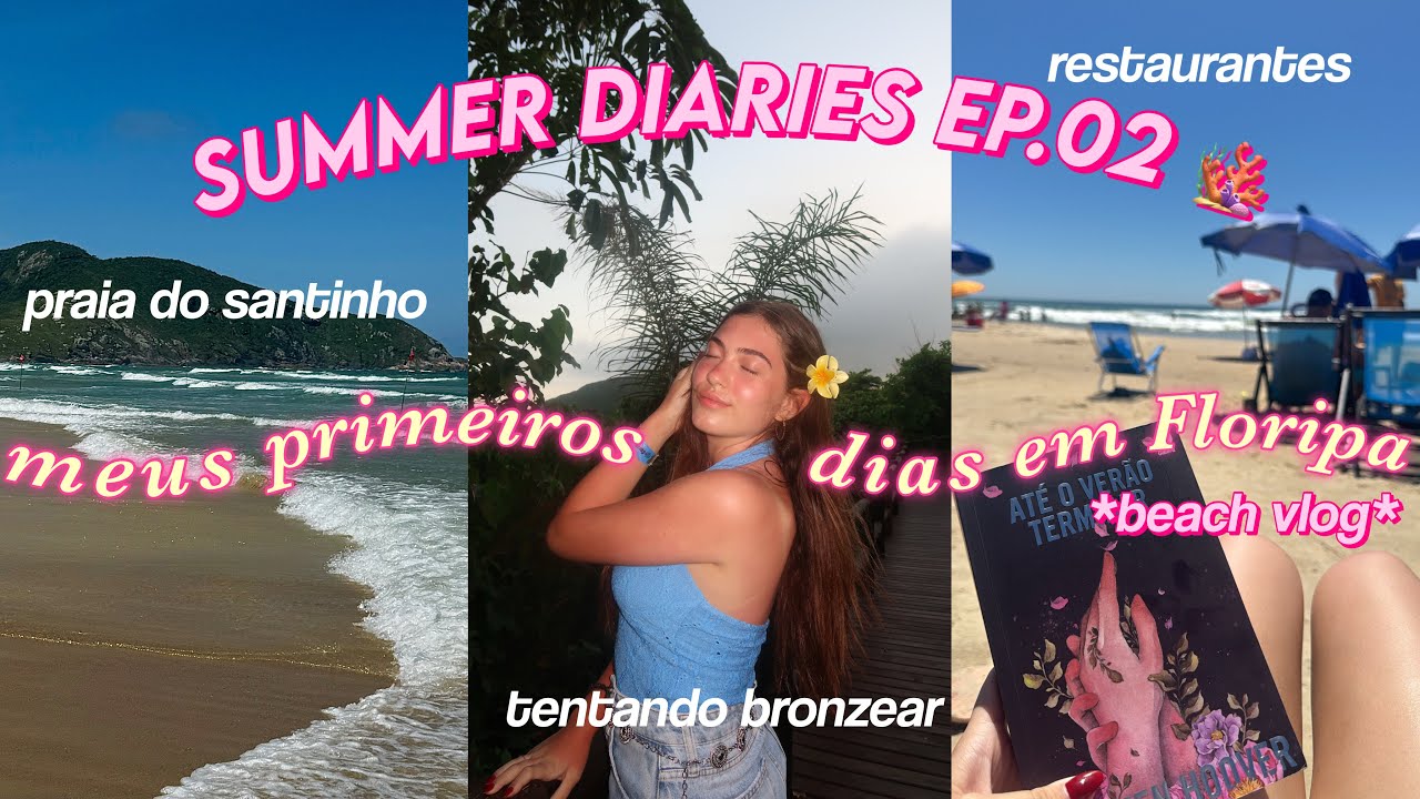 meus primeiros dias em floripa *beach vlog* 🪸✨ | Summer Diaries ep. 02