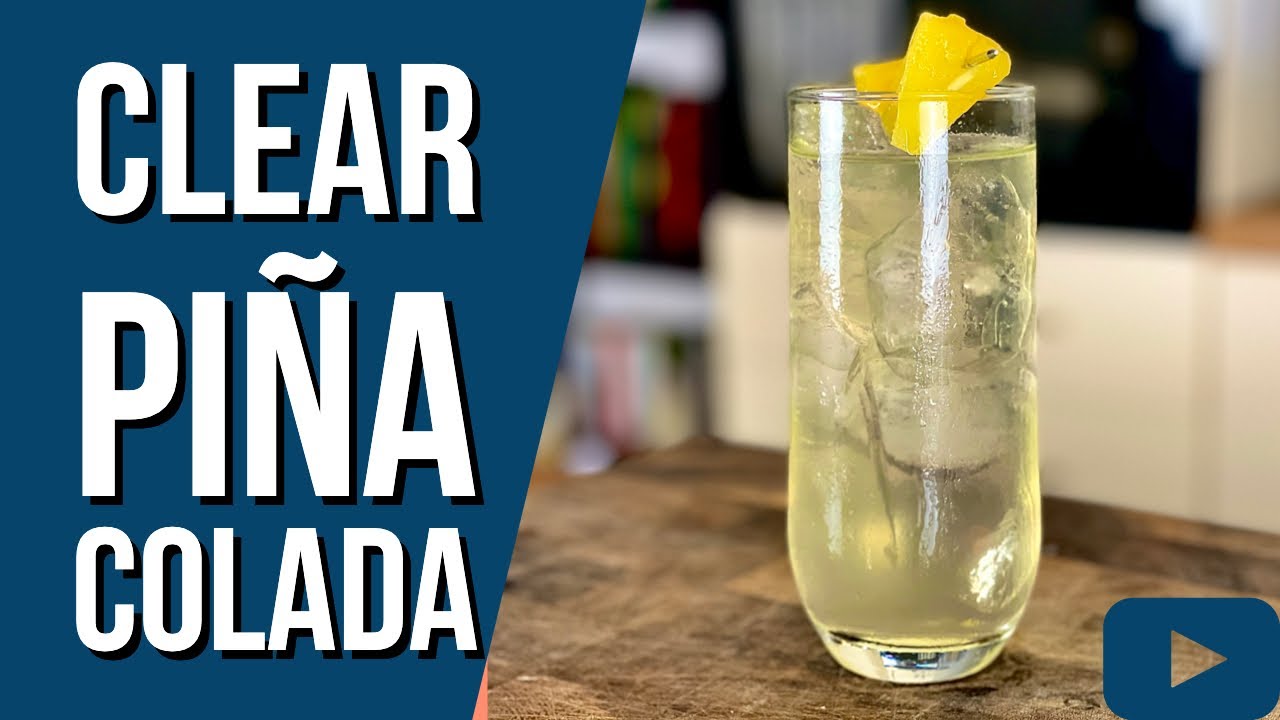 HOW TO MAKE A CLARIFIED PIÑA COLADA - BEST VERSION! Pina Colada