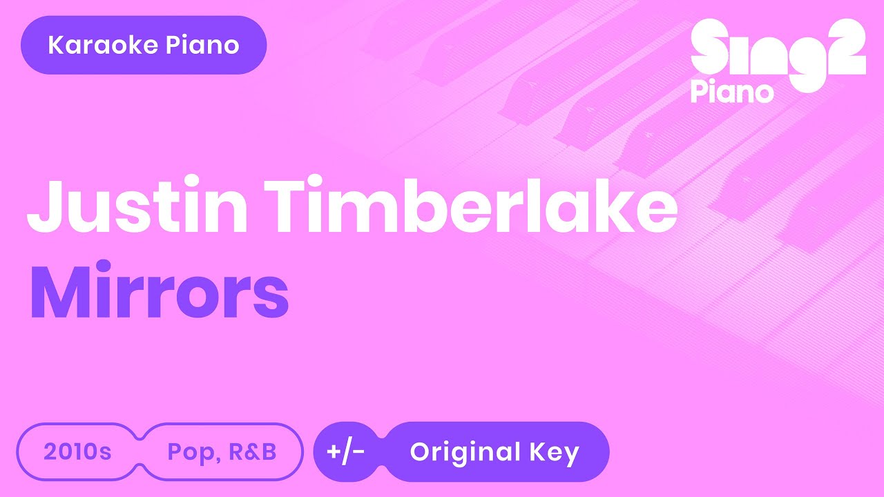 Justin Timberlake - Mirrors (Piano Karaoke)