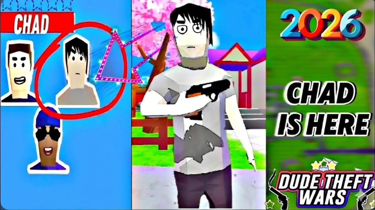 DUDE THEFT WARS | 2025 CHAD COMING SOON | Chad is Here
