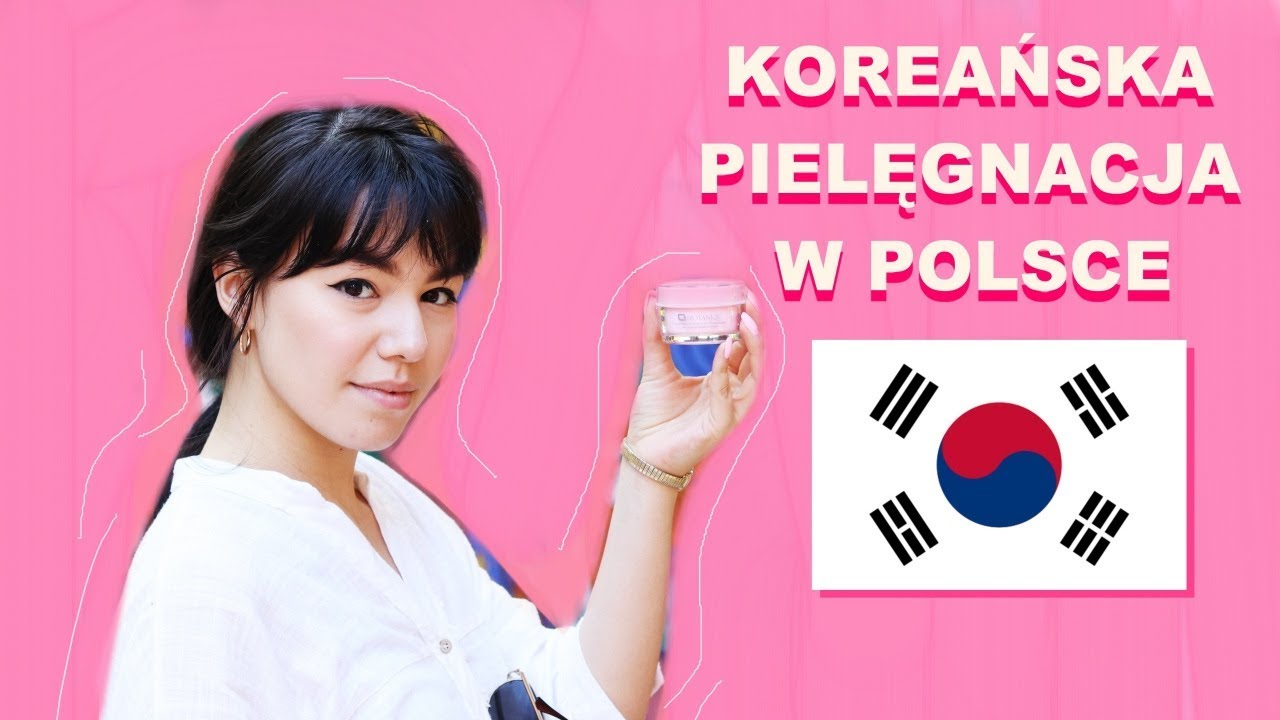 Jak zacząć z koreańską pielęgnacją W POLSCE? 🇵🇱🇰🇷
