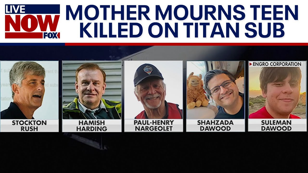 Oceangate sub: Mother mourns teen passenger, husband killed in implosion | LiveNOW from FOX