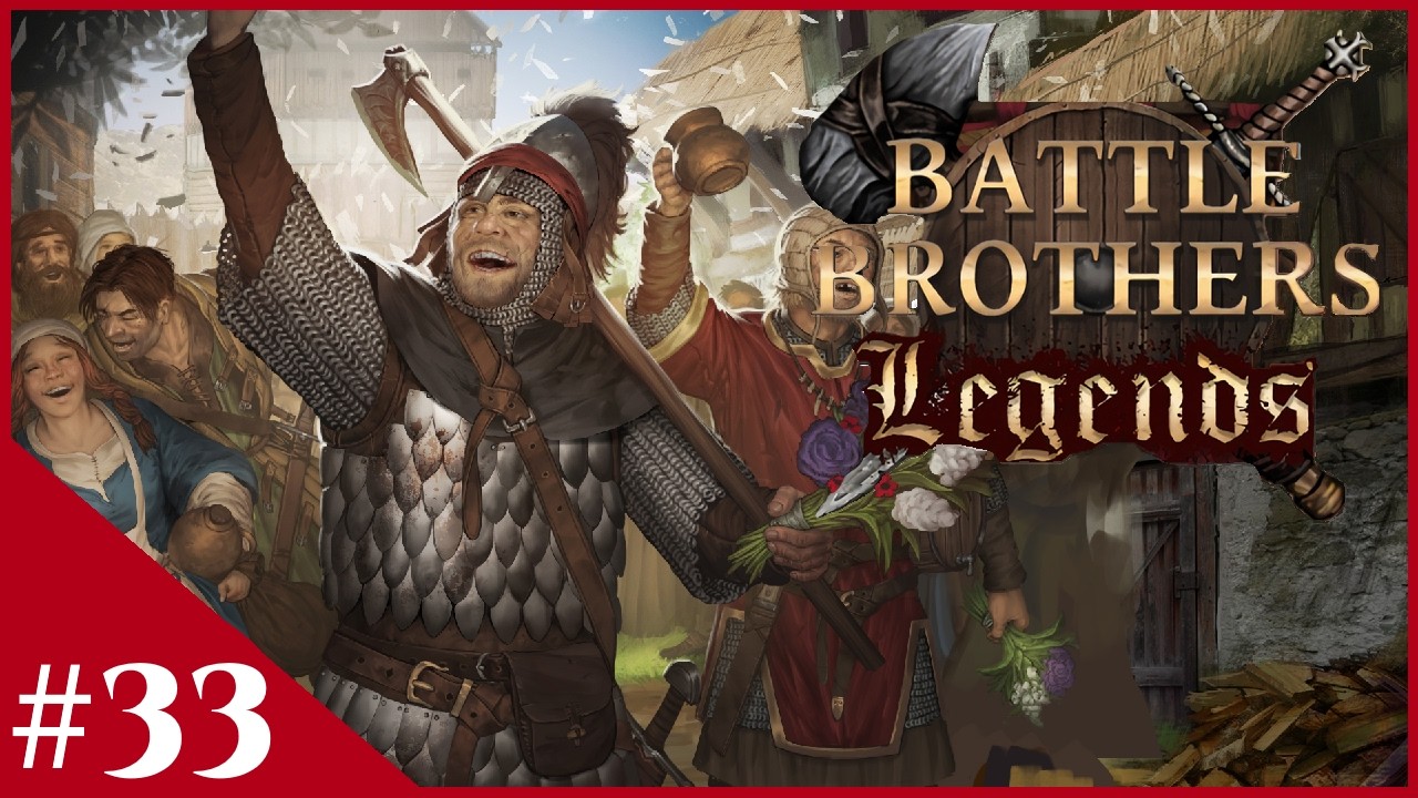 The Loot That Was Promised - Battle Brothers: Legends (Legendary Difficulty) - #33