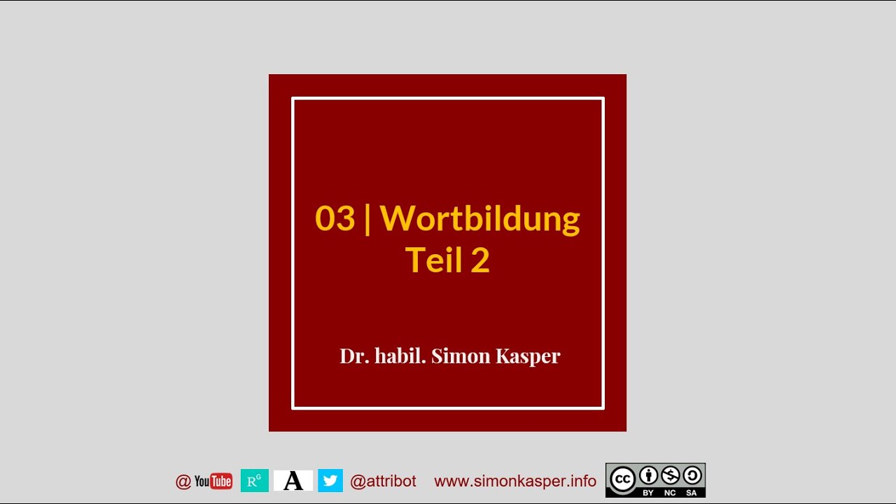 03 Grammatik: Wortbildung II (Derivation, Konversion)
