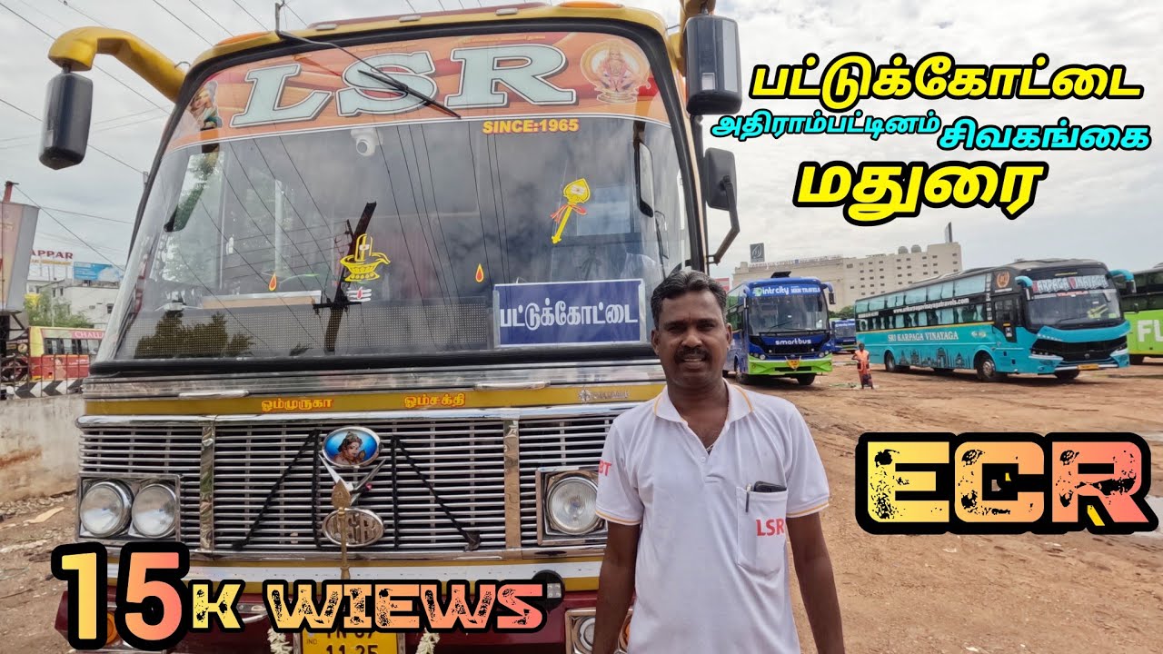 LSR new bus Pattukkottai to madurai full capin travel video