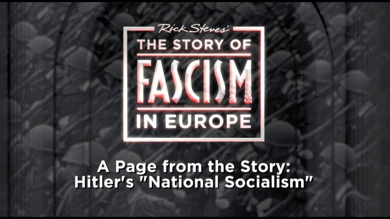The Story of Fascism: Hitler&rsquo;s 
