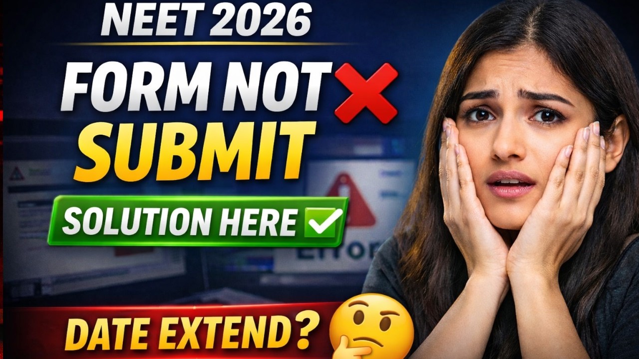 NEET 2026 Form Error ❌ | Registration Form Problem Fix + Date Extend Update
