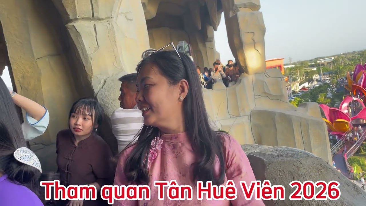 Tham quan Tân Huê Viên 3/2026