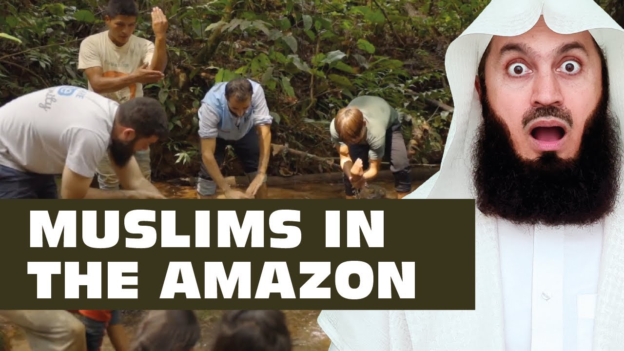 How can there be Muslims in the AMAZON Rainforest? I found this interesting - Mufti Menk