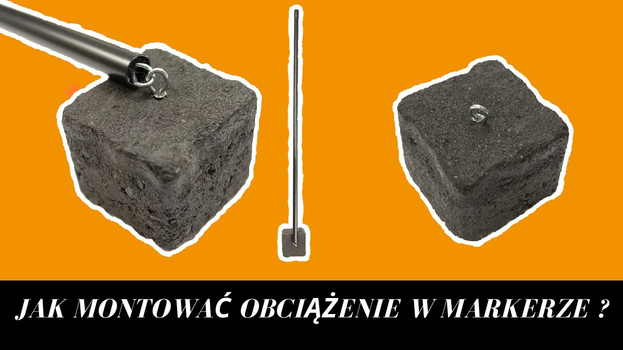 JAK MONTOWAĆ OBCIĄŻENIE DO MARKERA KARPIOWEGO
