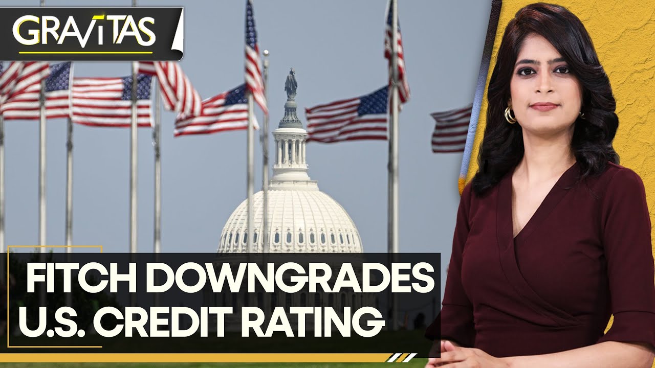 Gravitas: Explained: Why Fitch downgraded US Credit rating