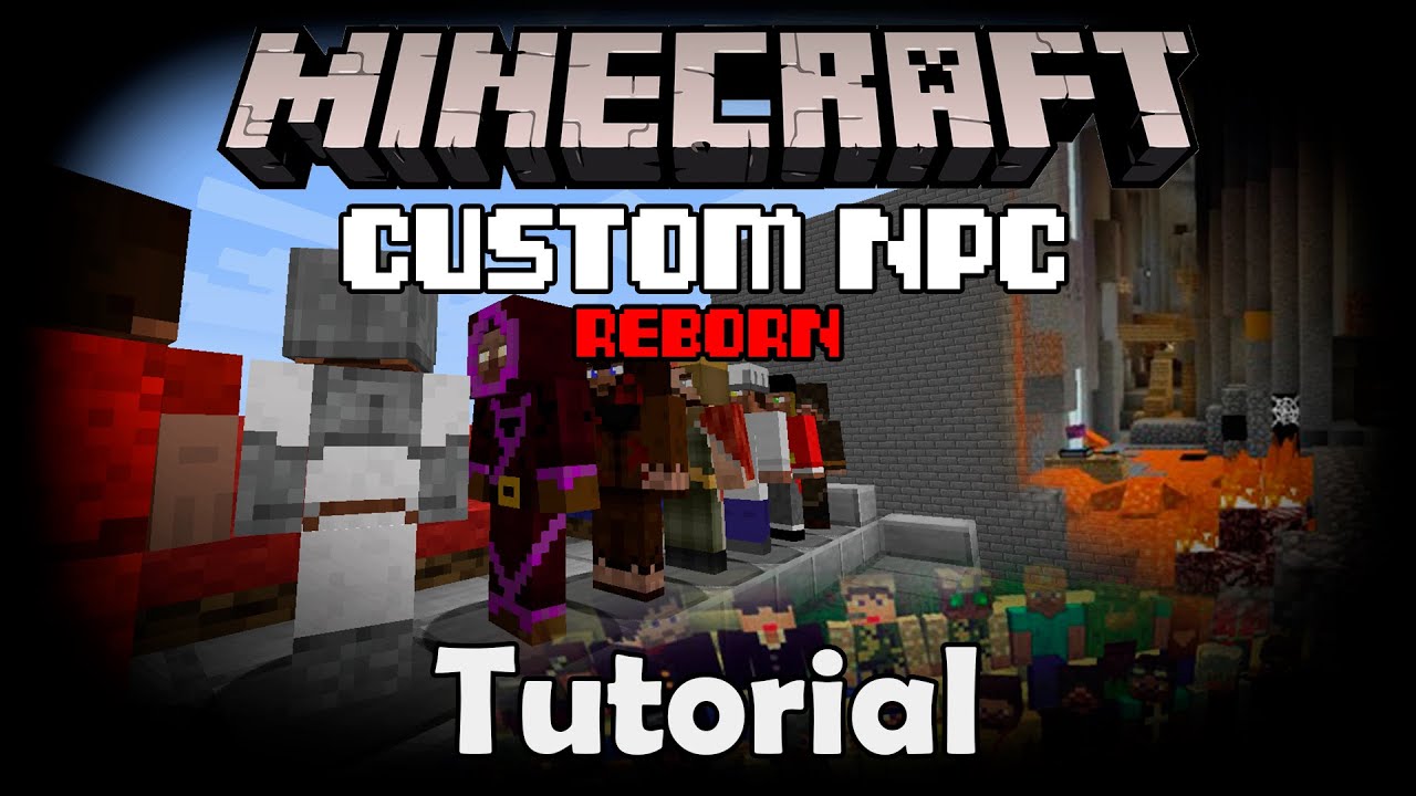 Custom NPC (REBORN) Гайд (Диалоги, Фракции, Квесты)