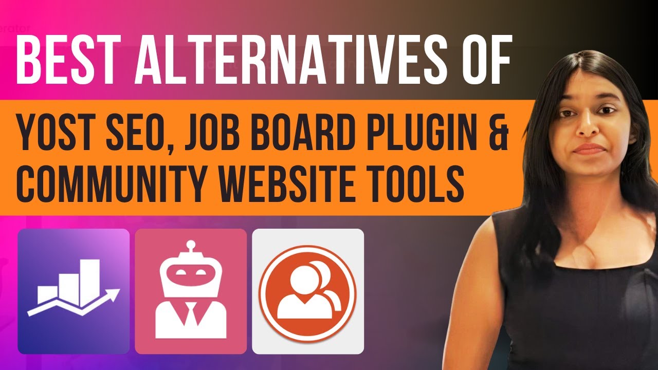 Top 3 Best Alternatives to Yoast SEO, Job Board Plugins & Community Website Tools for WordPress