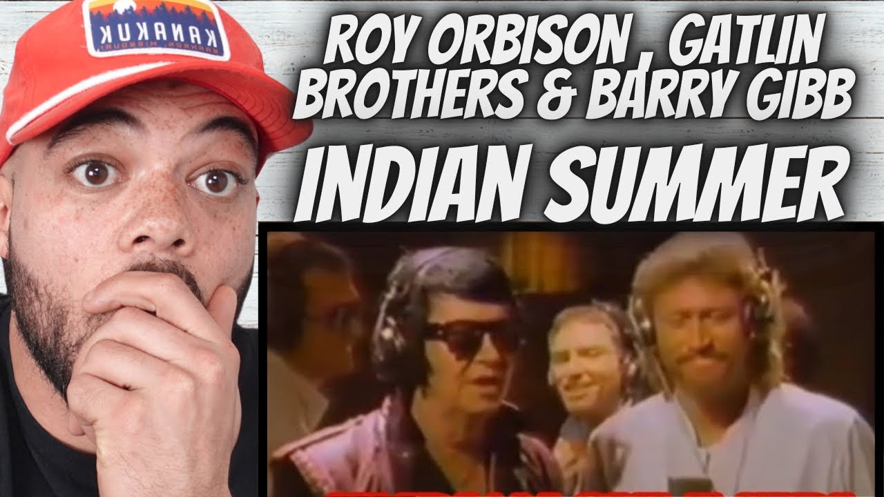 BEAUTIFUL! Roy Orbison, Gatlin Brothers & Barry Gibb -  Indian Summer FIRST TIME HEARING REACTION