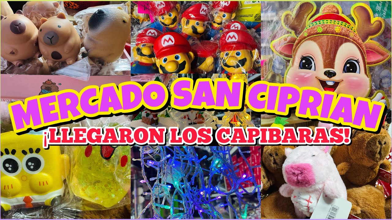 🎄ADORNOS NAVIDEÑOS, JUGUETES BARATOS, PELUCHES CAPIBARAS😱 / INCIS TU NEGOCIO / MERCADO SAN CIPRIAN