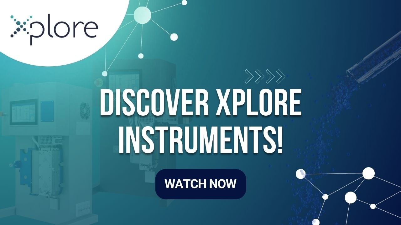 Inside Xplore Instruments | Xcelerate Your Polymer Innovation