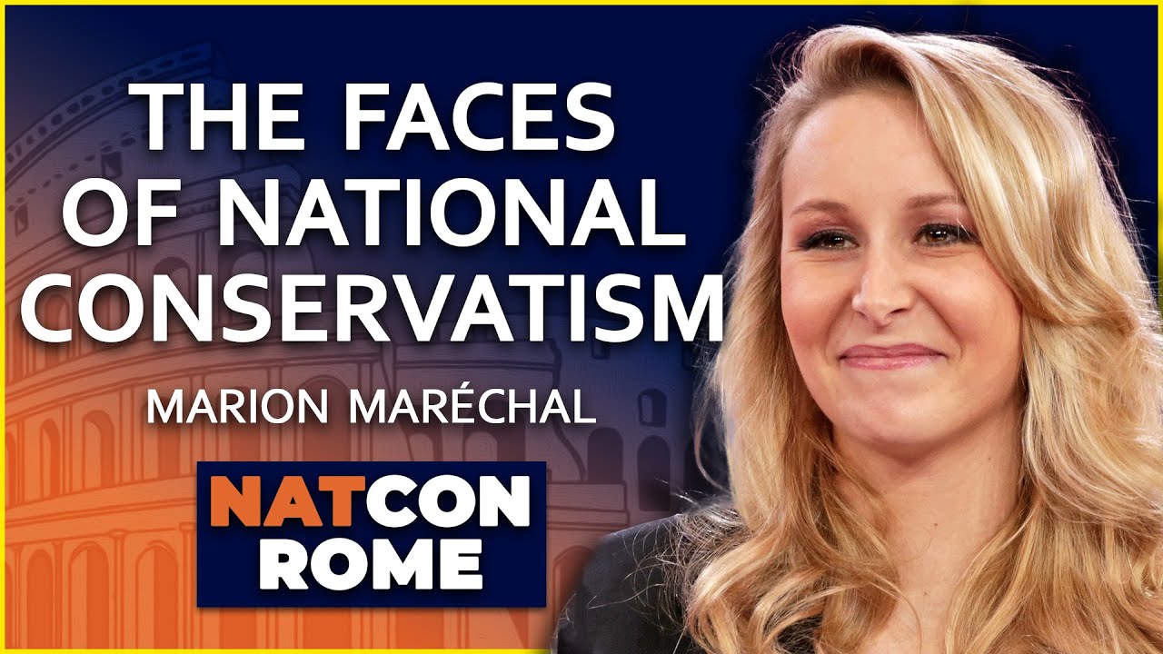 Марион Марешаль: Лица национального консерватизма | NatCon Rome 2020