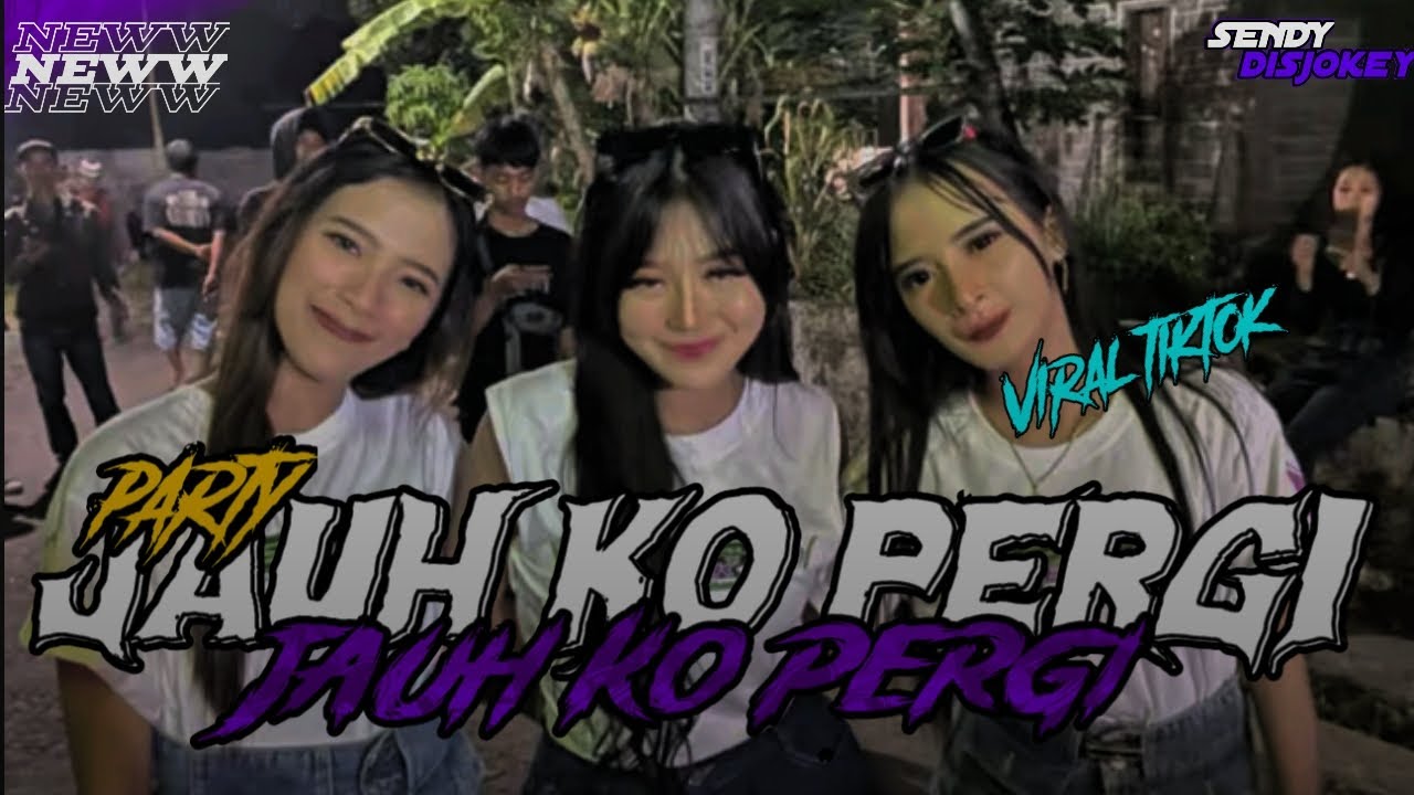 DJ PARTY KARNAVAL SLOW BASS JEDAG JEDUG YANG LAGI VIRAL TIKTOK ‼️ JAUH KO PERGI 