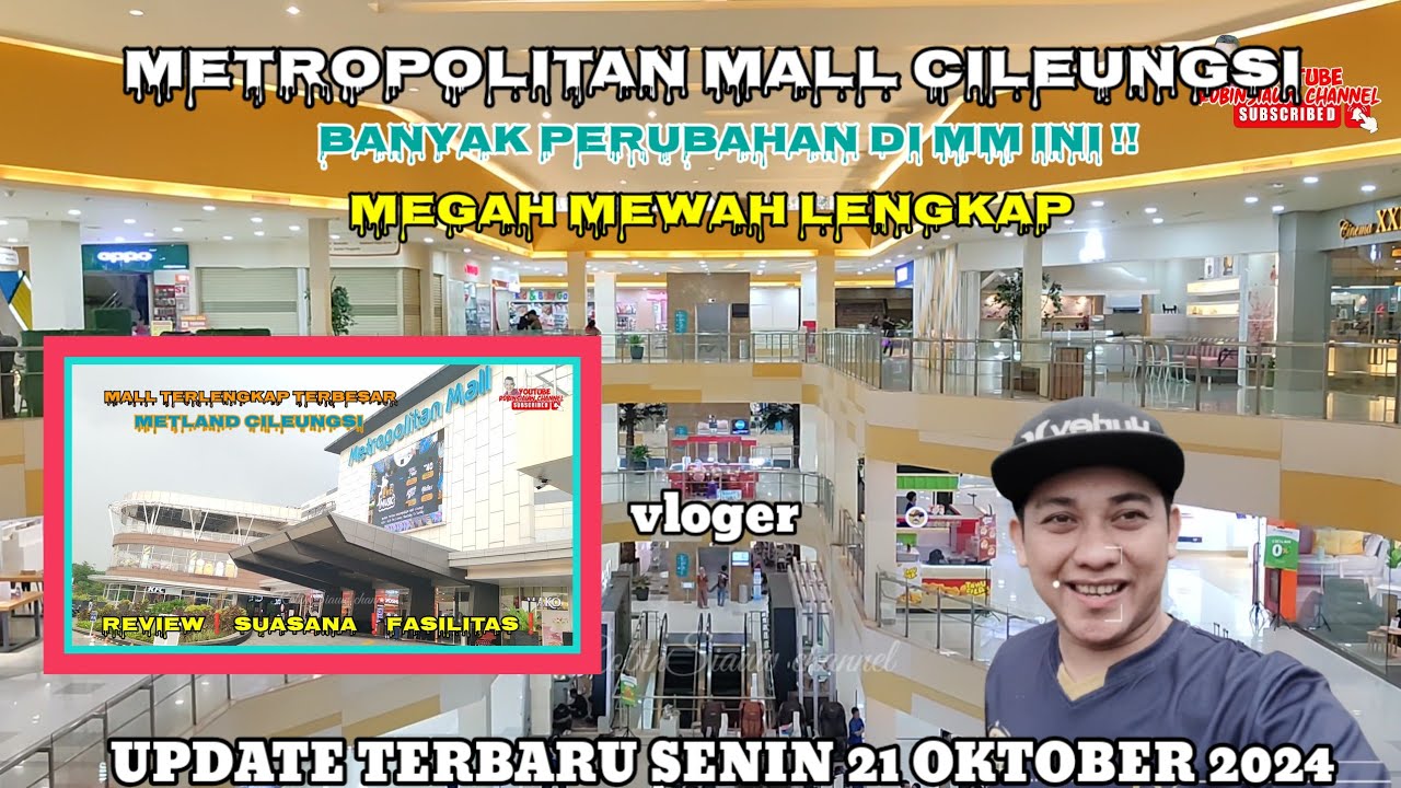 SUASANA  METROPOLITAN MALL CILEUNGSI❗ TERBESAR TERLENGKAP TERFAVORIT ❗ UPDATE TERBARU 2024
