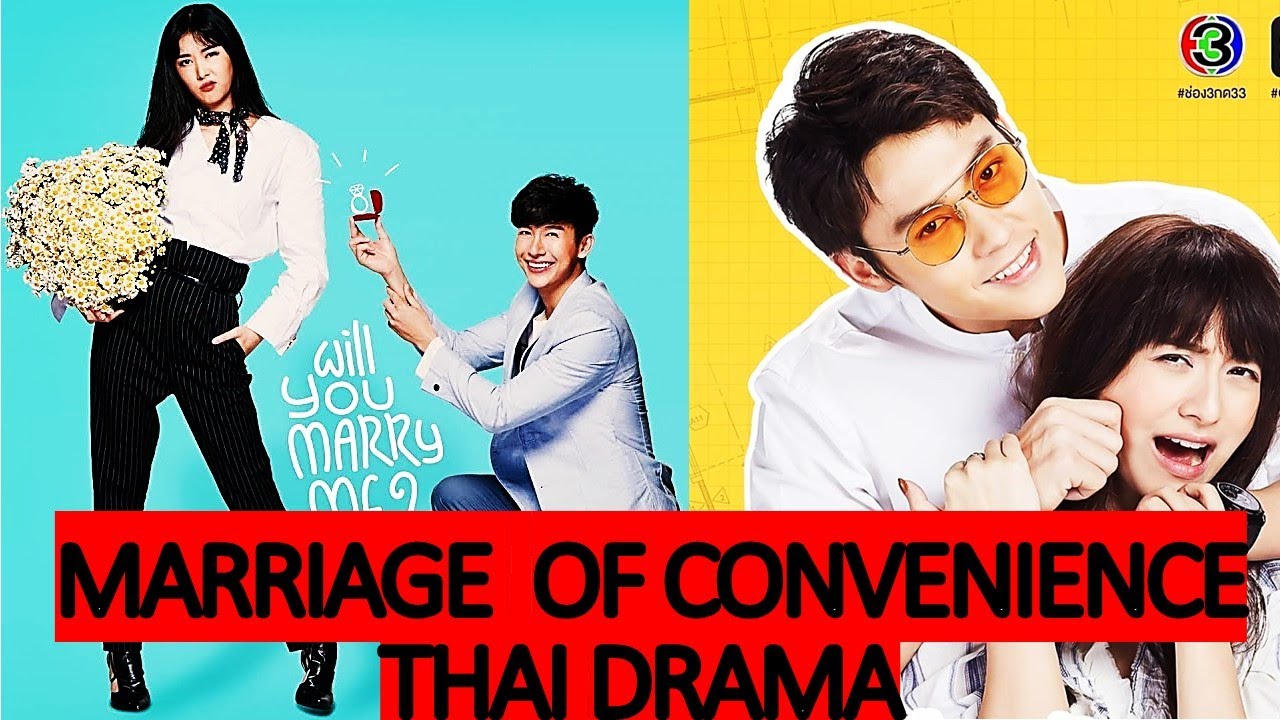 [TOP] Marriage  of Convenience Thai Drama/Thai Lakorn of all times