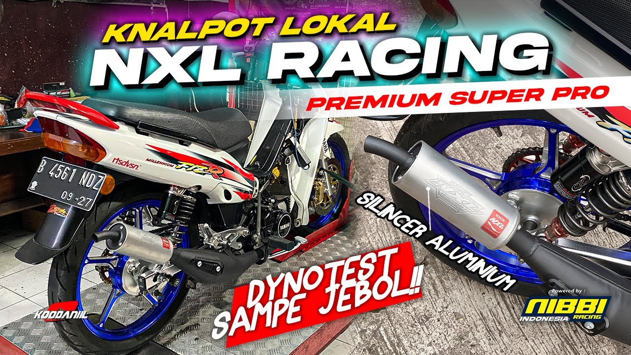 RESIKO MOTOR KONTEN DYNOTEST SAMPE JEBOL | REVIEW NXL RACING PREMIUM SUPER PRO