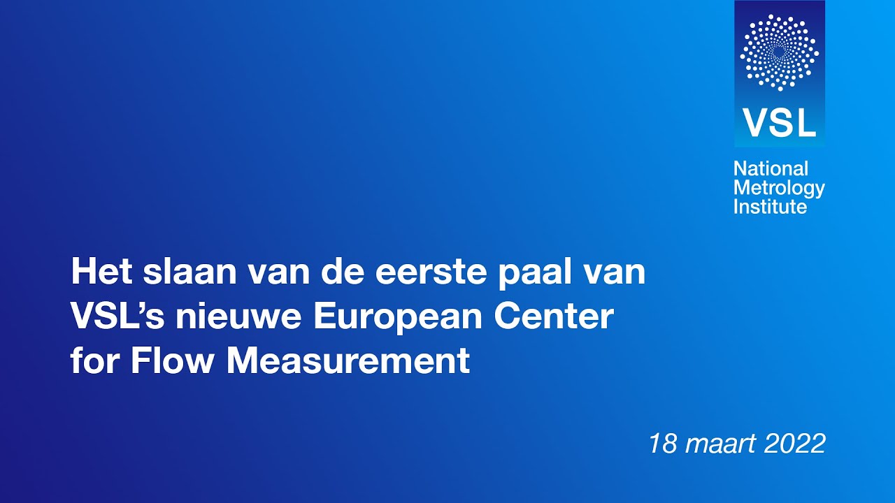 Het slaan van de eerste paal van VSL’s nieuwe European Center for Flow Measurement - 18 maart 2022