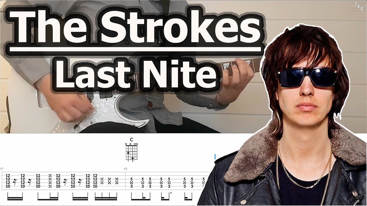 The Strokes - Last Nite | Guitar Tabs Tutorial