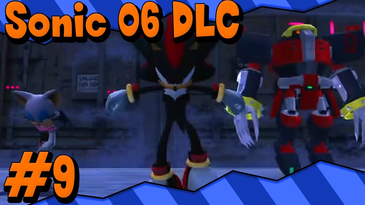 Sonic 06 DLC - Part 9: Everyone Is Here!