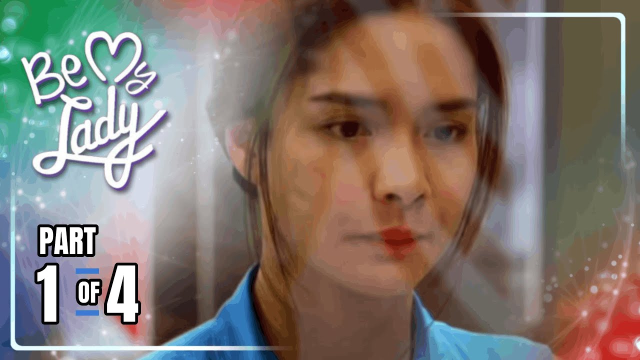 Be My Lady | Episode 62 (1/4) | October 31, 2023