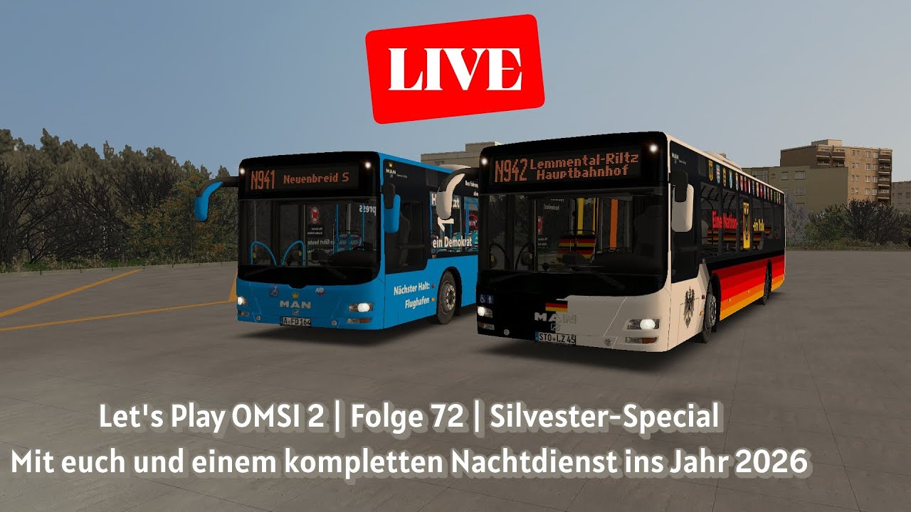 LIVE | Let's Play OMSI 2 | Folge 73 | Mit euch und einem kompletten Nachtdienst ins Jahr 2026
