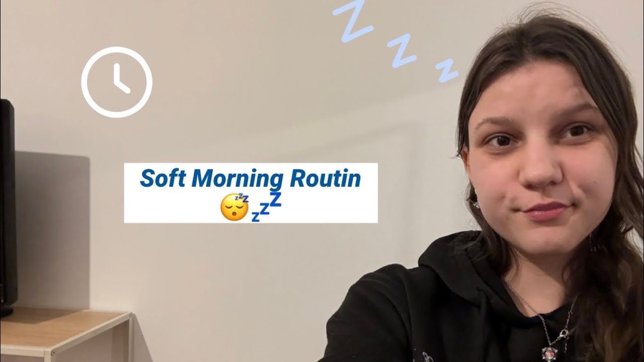 Soft Morning Routine 🦋🌙