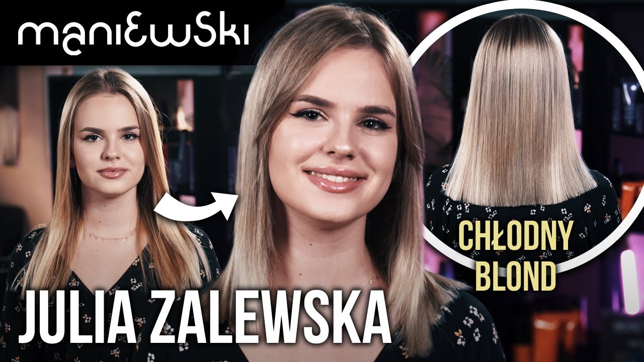Julia Zalewska – Jak ochłodzić blond? – Naturalne tonowanie włosów w domu [MACIEJ MANIEWSKI]
