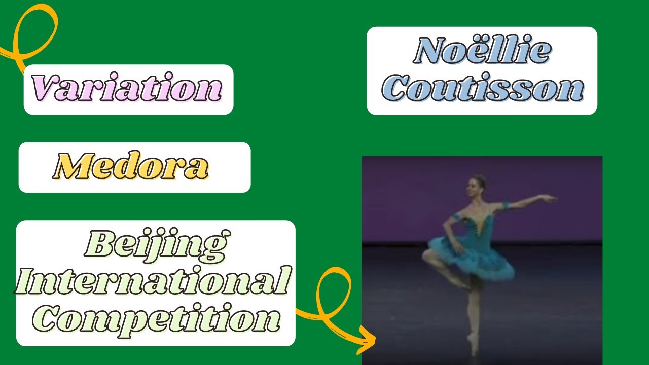 Medora, Le corsaire, Beijing international Competition I No&euml;llie Coutisson