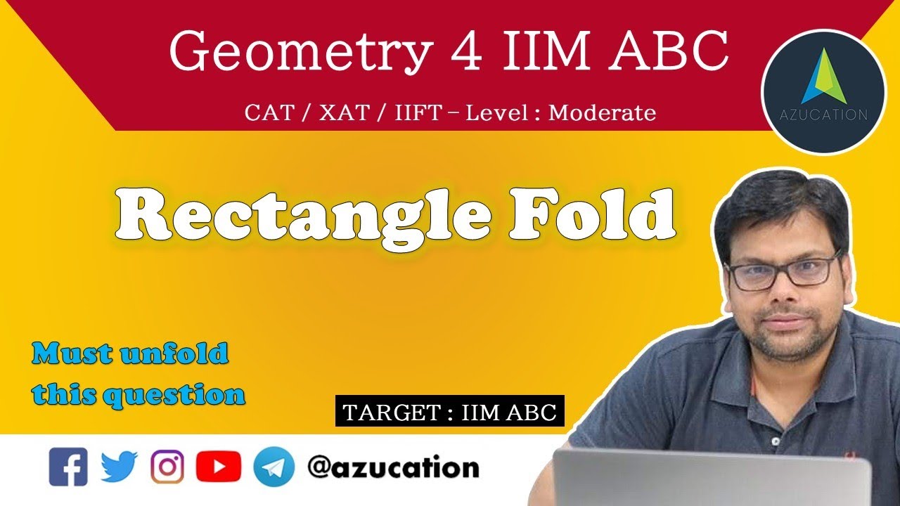 Must Do Geometry - Rectangle Folding | #IIMABC | Level Moderate | CAT 2021 | Maths By Amiya
