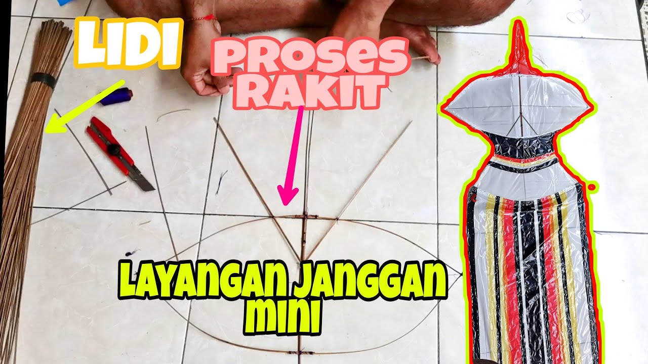 membuat layangan JANGGAN MINI dari LIDI!!