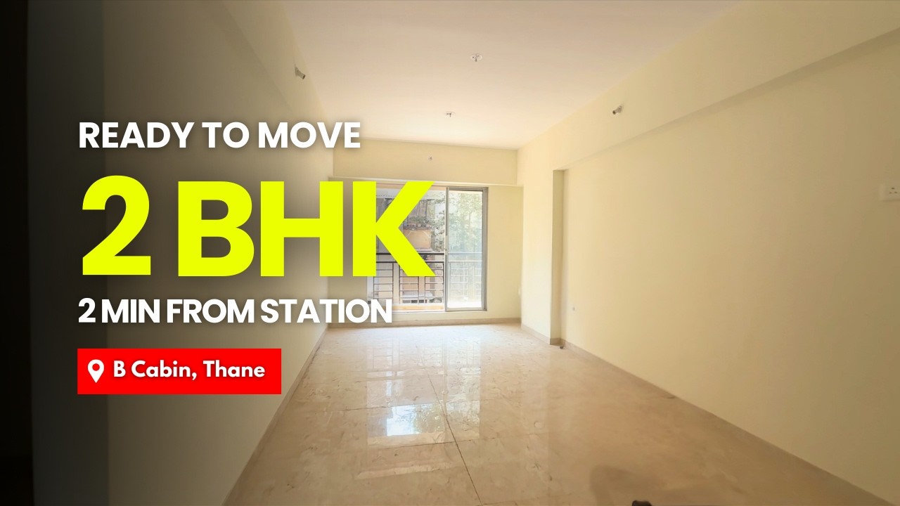 B Cabin , Thane | Close To Thane Station 2 BHK For Sale In Thane | Ready to Move