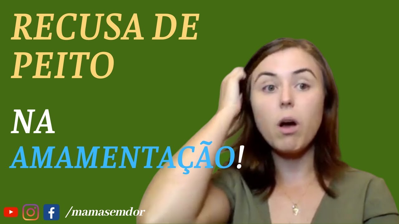 Meu BEBÊ RECUSA o PEITO. COMO RESOLVER?