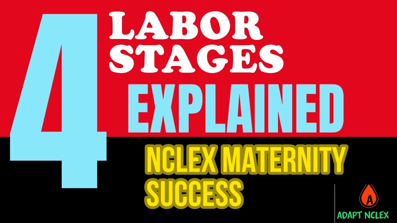 NCLEX Stages of Labor Explained | NCLEX Maternity Nursing Review + Questions