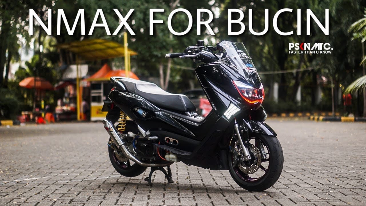 Modif NMAX for Bucin | @dipamaureza | PSKNMTC