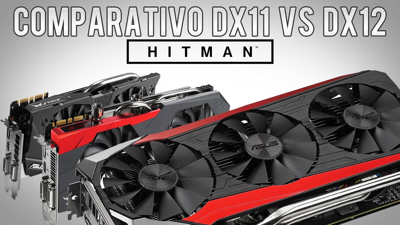 Comparativo DX11 vs DX12 HITMAN - I7 5820k e FX 8370 com R7 360, GTX 950, GTX 970, GTX 980 e R9 390x