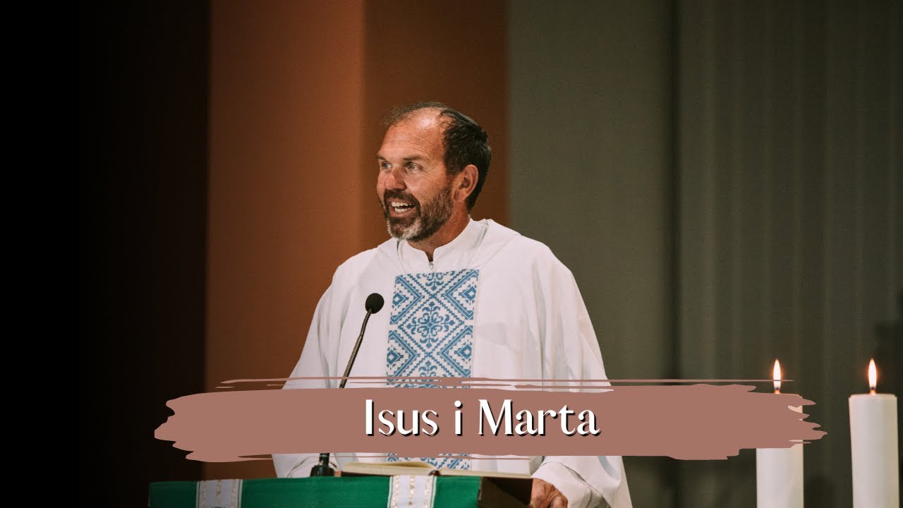 don Mijo Grozdanić - Isus i Marta | Propovjed - 29.7.2024.