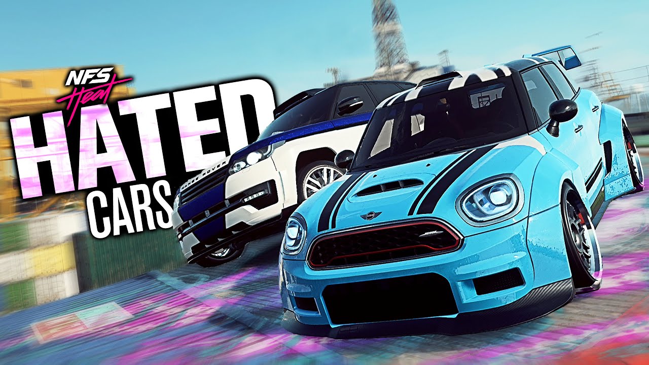 Need for Speed HEAT - Cars We HATE!