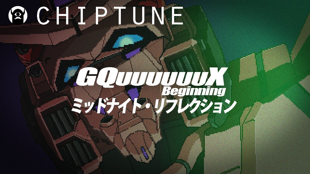 Midnight Reflection【Chiptune】GQuuuuuuX / ミッドナイト・リフレクション