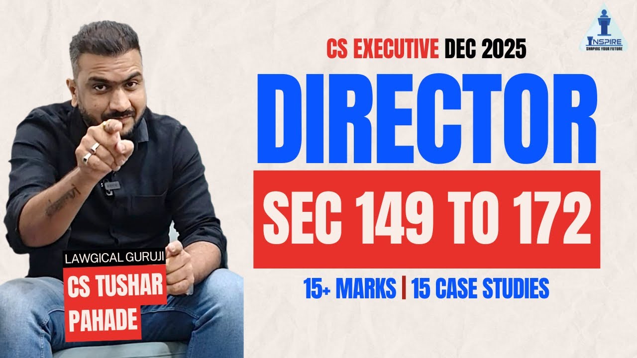 DIRECTOR's Sec 149 to Sec 172 MARATHON | Dec 2025 | CS Tushar Pahade