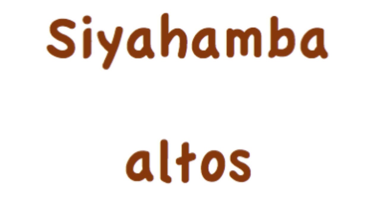 Siyahamba - alto part