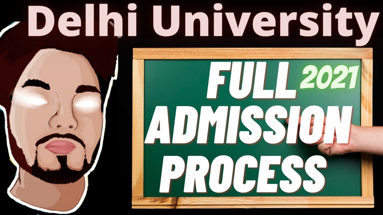 Delhi University Full Admission Process 2021 | DU Admission 2021 Step By Step Process | UntoldMak