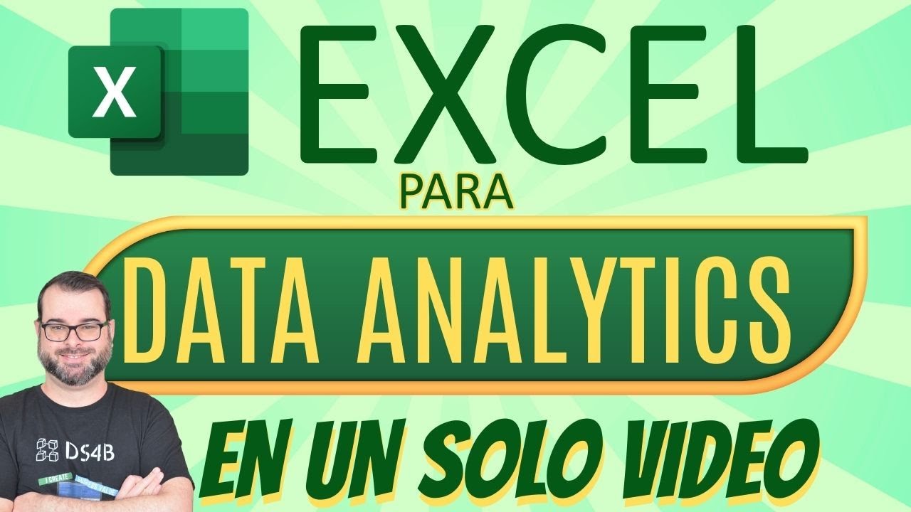 EXCEL para DATA ANALYTICS - MINICURSO en 17:40 Minutos